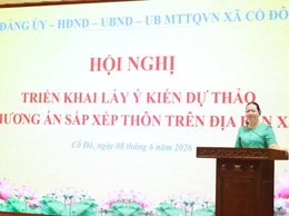 XÃ CỔ ĐÔ TỔ CHỨC HỘI NGHỊ TRIỂN KHAI LẤY Ý KIẾN DỰ THẢO PHƯƠNG ÁN SẮP XẾP CÁC THÔN TRÊN ĐỊA BÀN