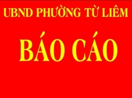Nội dung lấy ý kiến đóng góp của Nhân dân vào dự thảo Báo cáo về Kế hoạch phát triển Kinh tế - xã hội 5 năm giai đoạn 2026 – 2030 của phường Từ Liêm