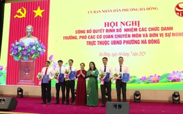 Phường Hà Đông quyết tâm thực hiện mô hình tổ chức chính quyền địa phương 2 cấp tinh gọn, hoạt động hiệu năng, hiệu lực, hiệu quả