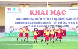 Đoàn Thanh niên Cộng sản Hồ Chí Minh xã Hạ Bằng khai mạc Giải bóng đá thiếu niên năm 2025