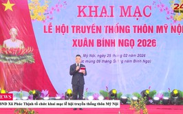Khai mạc Lễ hội truyền thống thôn Mỹ Nội Xuân Bính Ngọ 2026