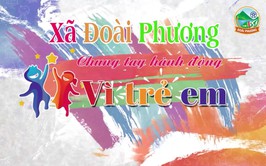 Xã Đoài Phương hưởng ứng tháng hành động vì trẻ em năm 2026