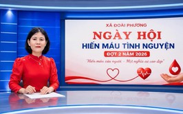 Đoài Phương tiếp nhận 435 đơn vị máu an toàn qua 2 đợt hiến máu tình nguyện năm 2026