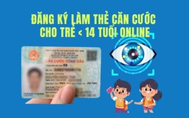 Lợi ích của việc cấp căn cước cho công dân dưới 14 tuổi
