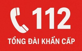 Tổng đài 112: Tiếp nhận thông tin về sự cố, thiên tai, thảm họa, những nguy cơ xảy ra, yêu cầu trợ giúp của tổ chức, cá nhân
