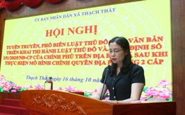 THẠCH THẤT: TUYÊN TRUYỀN, PHỔ BIẾN LUẬT THỦ ĐÔ VÀ NGHỊ ĐỊNH SỐ 151/2025/NĐ-CP CỦA CHÍNH PHỦ CHO NHÂN DÂN TRÊN ĐỊA BÀN