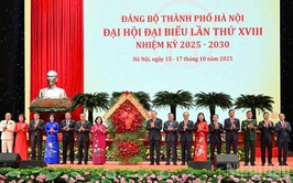 KHAI MẠC ĐẠI HỘI ĐẠI BIỂU ĐẢNG BỘ THÀNH PHỐ HÀ NỘI LẦN THỨ XVIII, NHIỆM KỲ 2025 - 2030