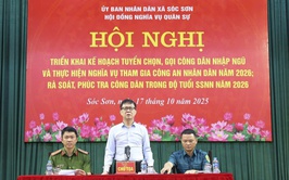 XÃ SÓC SƠN TRIỂN KHAI KẾ HOẠCH TUYỂN CHỌN VÀ GỌI CÔNG DÂN NHẬP NGŨ NĂM 2026.