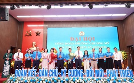 Đại hội Công đoàn phường Chương Mỹ lần thứ I, nhiệm kỳ 2025 - 2030 