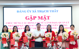 ĐẢNG ỦY XÃ THẠCH THẤT GẶP MẶT CHÚC MỪNG CÁC ĐỒNG CHÍ NỮ LÃNH ĐẠO, QUẢN LÝ NHÂN KỶ NIỆM 95 NĂM NGÀY THÀNH LẬP HỘI LIÊN HIỆP PHỤ NỮ VIỆT NAM (20/10/1930 – 20/10/2025)