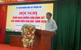 Hội nghị triển khai hướng dẫn bình xét các danh hiệu văn hóa năm 2025