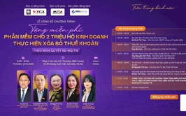 Chương trình tặng miễn phí phần mềm cho 2 triệu hộ kinh doanh thực hiện xóa bỏ thuế khoán