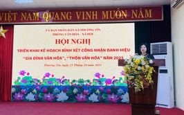 UBND xã Thường Tín tổ chức hội nghị triển khai Kế hoạch bình xét, công nhận danh hiệu “Gia đình văn hóa”, “Thôn văn hóa” năm 2025