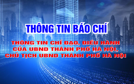 Thông tin chỉ đạo, điều hành của UBND thành phố Hà Nội, Chủ tịch UBND thành phố Hà Nội (Ngày 21/10/2025)