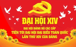 Củng cố niềm tin của nhân dân – phá bỏ luận điệu xuyên tạc, chống phá trước đại hội XIV của Đảng