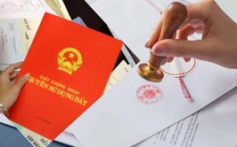 Từ 1-11: Áp dụng nhiều quy định mới về chứng thực giao dịch về nhà đất, di chúc