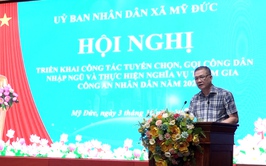 Xã Mỹ Đức triển khai công tác tuyển chọn, gọi công dân nhập ngũ và thực hiện nghĩa vụ tham gia Công an Nhân dân năm 2026