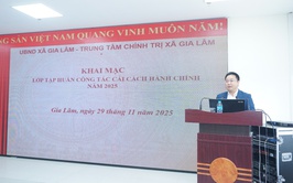 Khai mạc lớp tập huấn công tác cải cách hành chính năm 2025