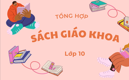 Bộ Sách Giáo khoa lớp 10 Kết nối TT