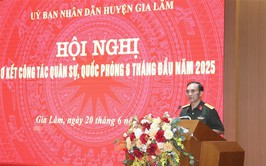Huyện Gia Lâm sơ kết công tác quân sự 6 tháng đầu năm 2025
