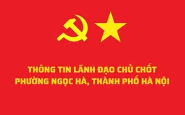 Thông tin lãnh đạo chủ chốt phường Ngọc Hà