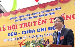 Khai mạc Lễ hội Đền - Chùa Chi Đông Xuân Giáp Thìn 2024