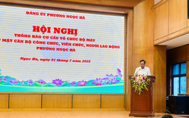 Đảng ủy phường Ngọc Hà tổ chức hội nghị thông báo cơ cấu tổ chức bộ máy và gặp mặt cán bộ, công chức, viên chức, người lao động