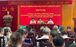 Khương Đình: Tổ chức gặp mặt hệ thống chính trị khu dân cư