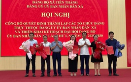 Đảng uỷ UBND xã Tiến Thắng tổ chức hội nghị công bố quyết định thành lập các chi bộ trực thuộc và triển khai kế hoạch tổ chức Đại hội Đảng bộ UBND xã lần thứ I, nhiệm kỳ 2025 –2030