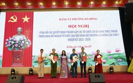 Đảng bộ phường Hà Đông thành lập tổ chức cơ sở đảng và chuẩn bị Đại hội Đảng bộ lần thứ I, nhiệm kỳ 2025- 2030