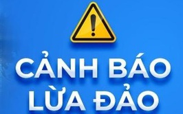 Cảnh báo hành vi giả danh cán bộ liên hệ mở tài khoản, cung cấp dịch vụ ngân hàng.