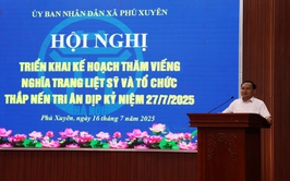 Hội nghị triển khai kế hoạch thăm viếng Nghĩa trang liệt sỹ và tổ chức thắp nến tri ân dịp kỷ niệm 27/7