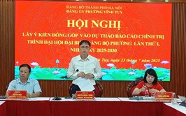 Phường Vĩnh Tuy tổ chức Hội nghị lấy ý kiến đóng góp vào Dự thảo Báo cáo chính trị trình Đại hội Đảng bộ lần thứ I, nhiệm kỳ 2025-2030.