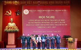 Hội nghị công bố Quyết định thành lập Hội Cựu chiến binh phường Thanh Xuân, nhiệm kỳ 2022-2027