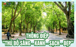 Thủ đô sáng - xanh - sạch - đẹp chào đón Quốc khánh 2/9