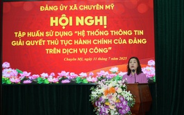 Đảng uỷ xã Chuyên Mỹ tổ chức tập huấn sử dụng 