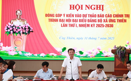 Hội nghị đóng góp ý kiến vào Dự thảo Báo cáo Chính trị trình Đại hội đại biểu Đảng bộ xã Ứng Thiên lần thứ I, nhiệm kỳ 2025-2030