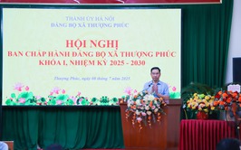 Đảng bộ xã Thượng Phúc tổ chức Hội nghị Ban Chấp hành mở rộng thống nhất một số nội dung quan trọng