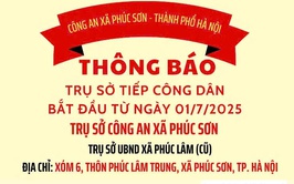 Thông báo trụ sở tiếp công dân từ ngày 01/07/2025 của công an xã Phúc Sơn