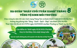  NGÀY CUỐI TUẦN XANH THÁNG 8
