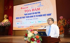 Toạ đàm “Nghị quyết 68-NQ/TW: Động lực phát triển kinh tế tư nhân Việt Nam”