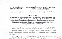 Thông báo về việc dừng các hoạt động thể thao, vui chơi, giải trí công cộng tại khu đất do UBND phường Hồng Hà đang quản lý để thực hiện Dự án thành phần 1.1