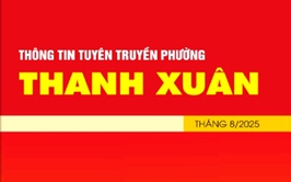 Tài liệu thông tin tuyên truyền phường Thanh Xuân - Tháng 8/2025