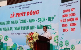 Xã Thuận An phát động Phong trào thi đua “Sáng - Xanh - Sạch - Đẹp”