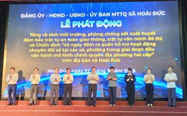 Lễ phát động tổng VSMT, phòng chống dịch SXH; bảo đảm trật tự ATGT, trật tư văn minh môi trường đô thị và Chiến dịch “45 ngày đêm ra quân hỗ trợ hoạt động CĐS trong giai đoạn đầu vận hành mô hình chính quyền địa phương hai cấp”