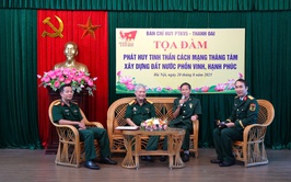 Tọa đàm phát huy tinh thần Cách mạng tháng Tám, xây dựng đất nước phồn vinh, hạnh phúc