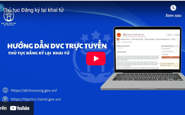 Hướng dẫn DVC trực tuyến - thủ tục Đăng ký lại khai tử