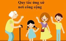 Hướng dẫn, khuyến nghị thực hiện quy tắc ứng xử nơi công cộng