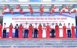 Phường Cầu Giấy: khánh thành trường Tiểu học và THCS Hạ Yên Quyết