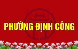 Hà Nội thành lập 05 khối thi đua trực thuộc phường Định Công